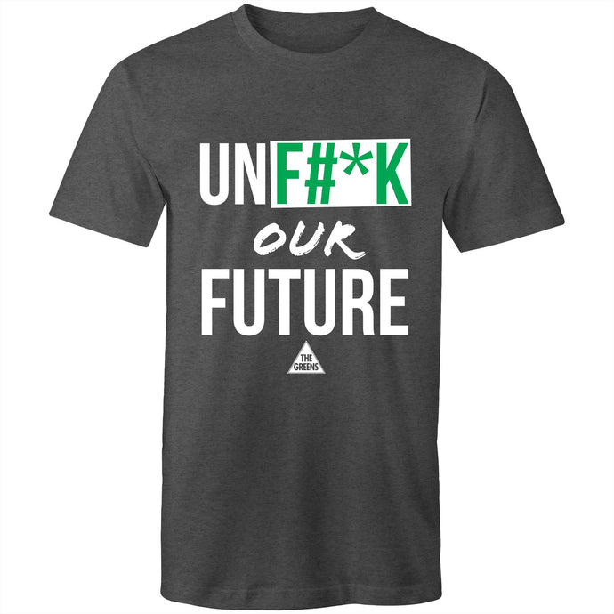 UNF#*K Our Future - Mens T-Shirt