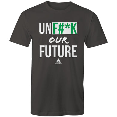 UNF#*K Our Future - Mens T-Shirt