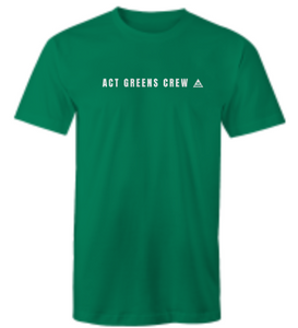 ACT Greens Crew Unisex T-Shirt