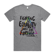 Load image into Gallery viewer, Fighting For Equality t-shirt Unisex Organic Tee